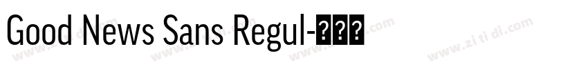 Good News Sans Regul字体转换